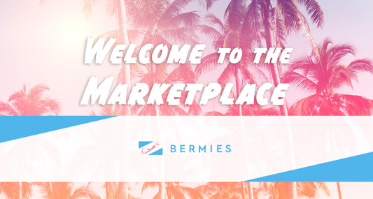 Bermies Added to The 1803 Marketplace