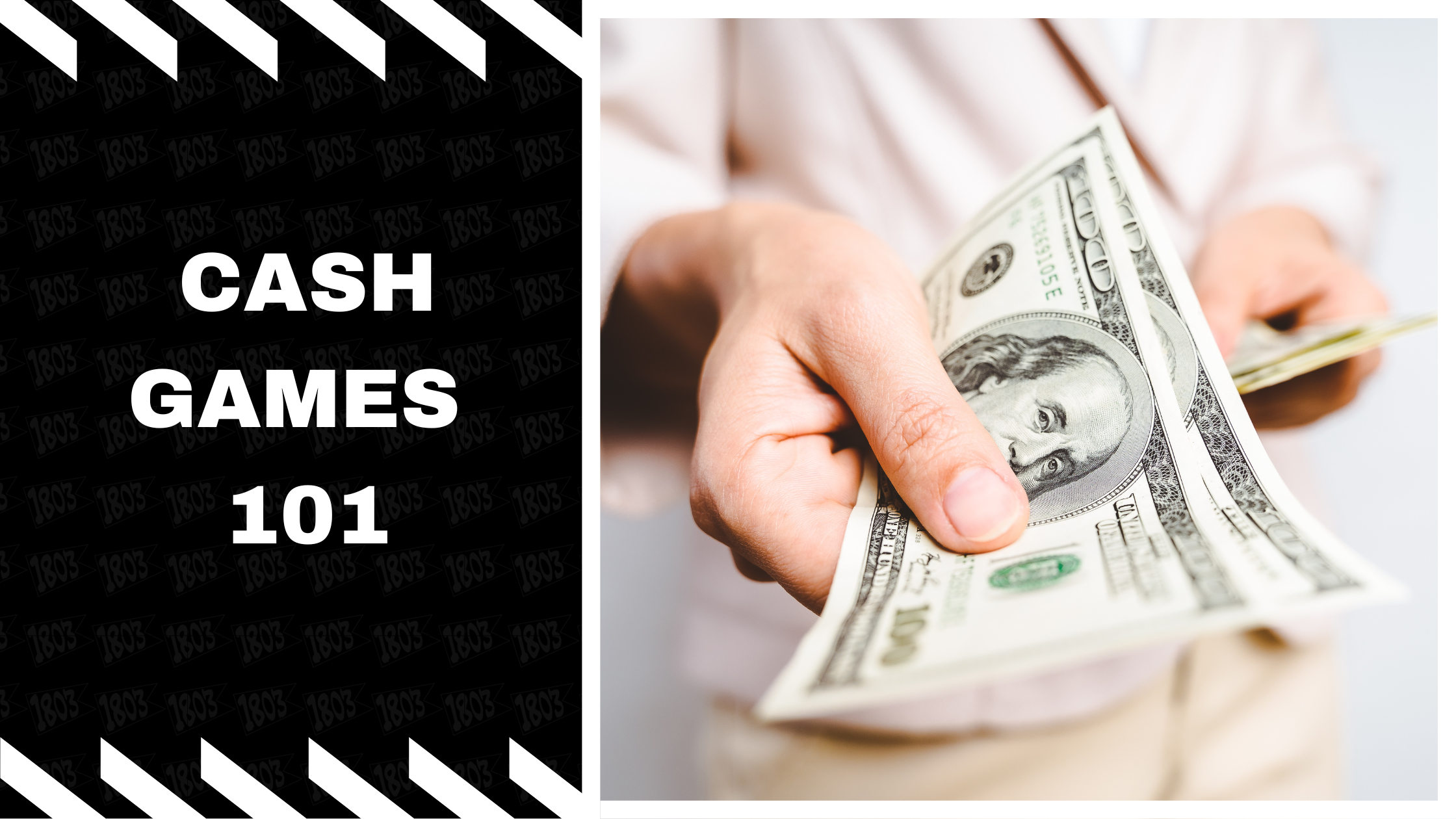 Cash Games 101
