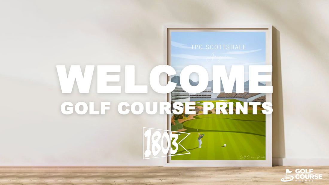1803 Golf Announces Newest Marketplace Partner – Golf Course Prints