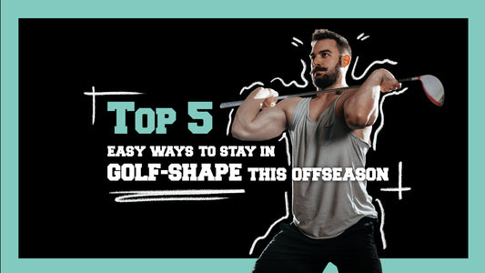 5 Easy Ways to Stay in Golf-Shape This Offseason